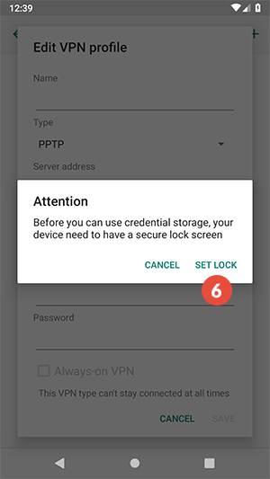 How to set up L2TP VPN on Android Pie: Step 6