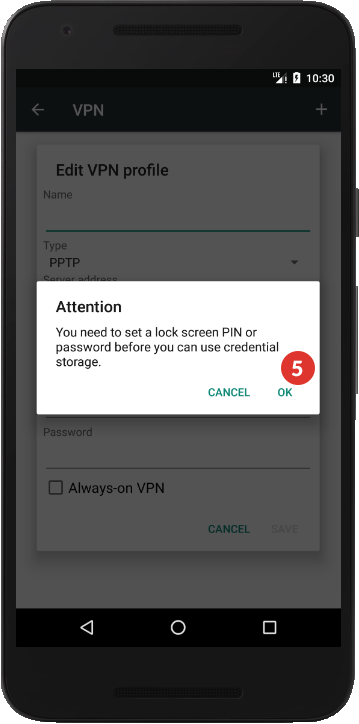 How to set up L2TP VPN on Android Nougat: Step 5