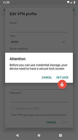 How to set up PPTP VPN on Android Pie: Step 6