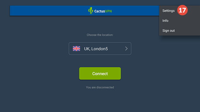 How to set up CactusVPN App for Android TV: Step 11
