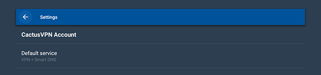 How to set up CactusVPN App for Android TV: Step 14
