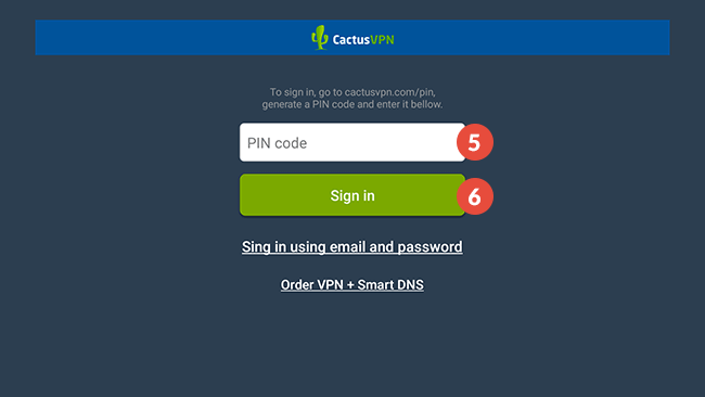 How to set up CactusVPN App for Android TV: Step 4
