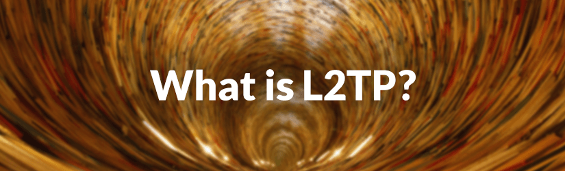 What is L2TP