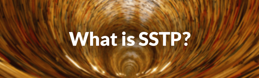 What is SSTP?