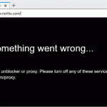 Netflix Proxy Error